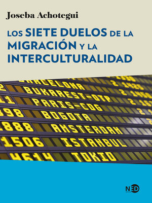 cover image of Los siete duelos de la migración y la interculturalidad